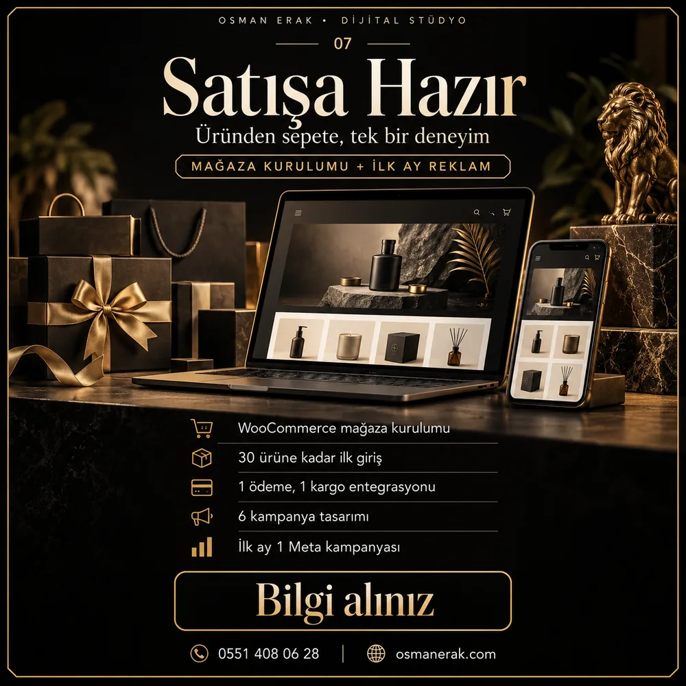 Satışa Hazır programı: WooCommerce mağaza kurulumu, 30 ürüne kadar giriş, ödeme ve kargo entegrasyonu, 6 kampanya tasarımı, ilk ay Meta kampanyası