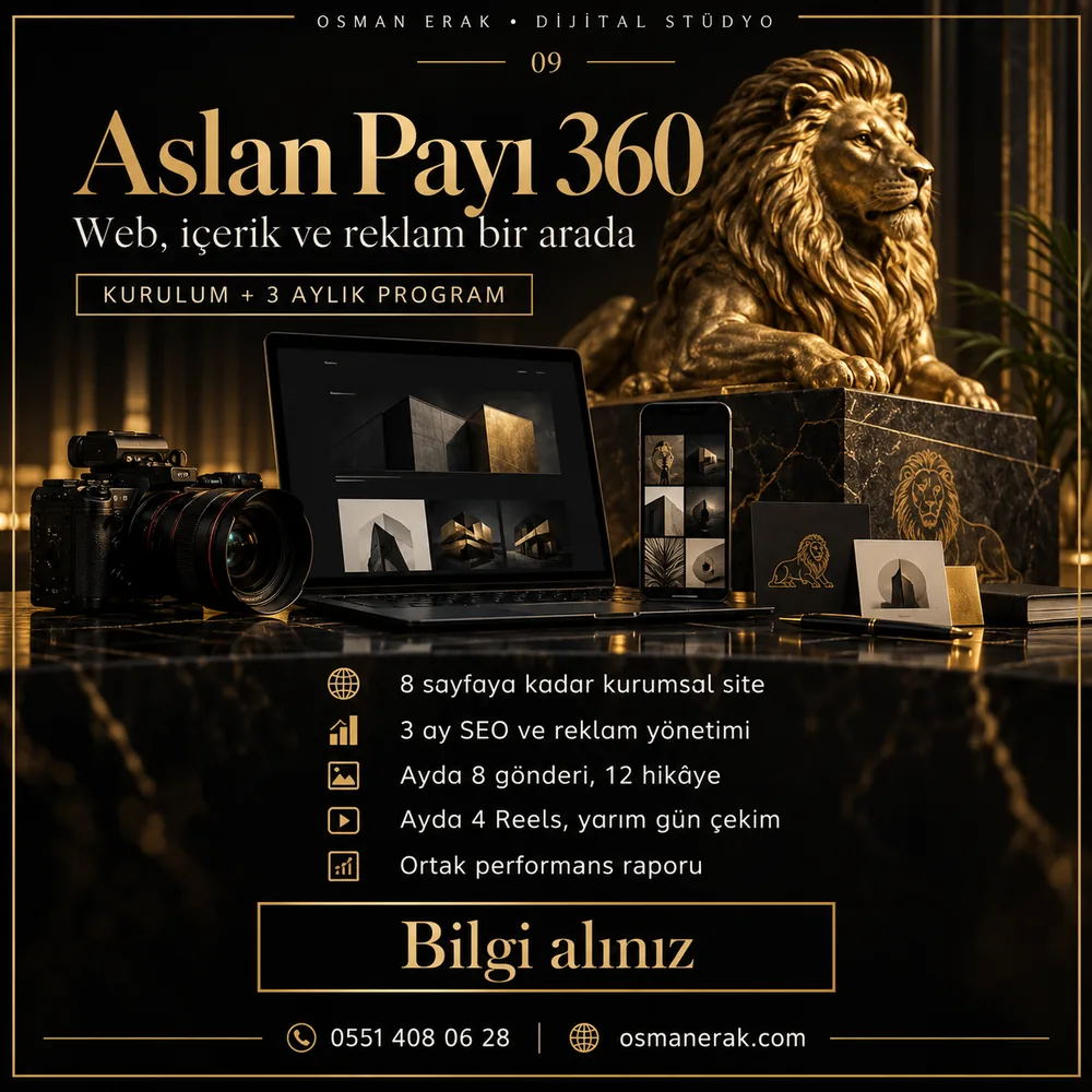 Aslan Payı 360 programı: 8 sayfaya kadar kurumsal site, 3 ay SEO ve reklam yönetimi, ayda 8 gönderi ve 12 hikâye, ayda 4 Reels ve yarım gün çekim, ortak performans raporu